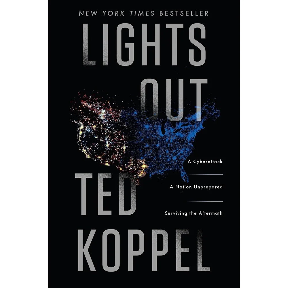Lights Out: A Cyberattack, A Nation Unprepared, Surviving the Aftermath